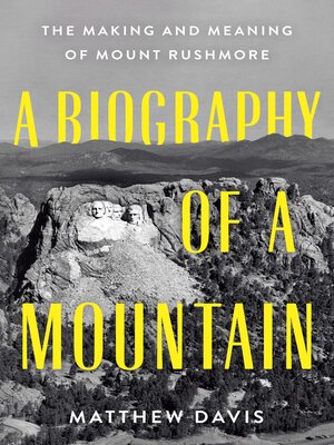 cover image of A Biography of a Mountain